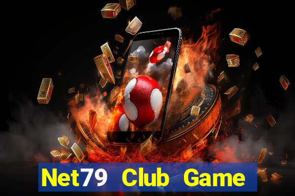 Net79 Club Game Bài Uy Tín Nhất 2022