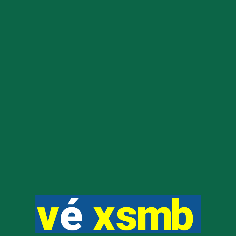 vé xsmb