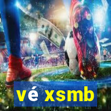 vé xsmb