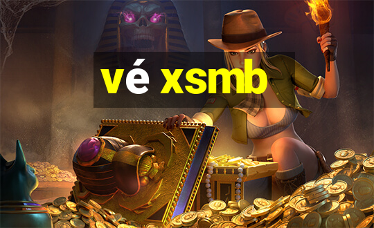 vé xsmb