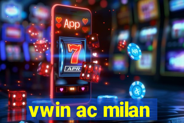 vwin ac milan