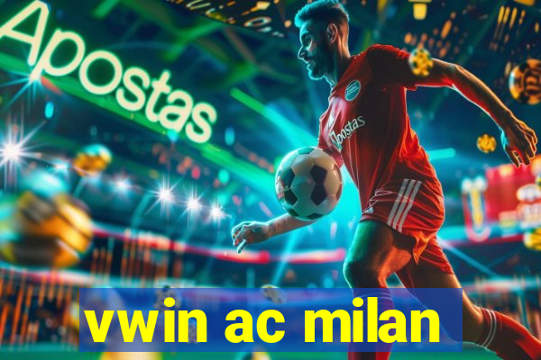 vwin ac milan