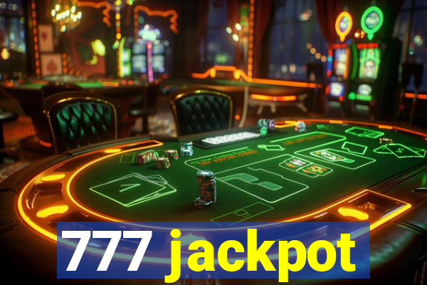 777 jackpot