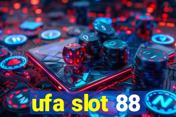 ufa slot 88