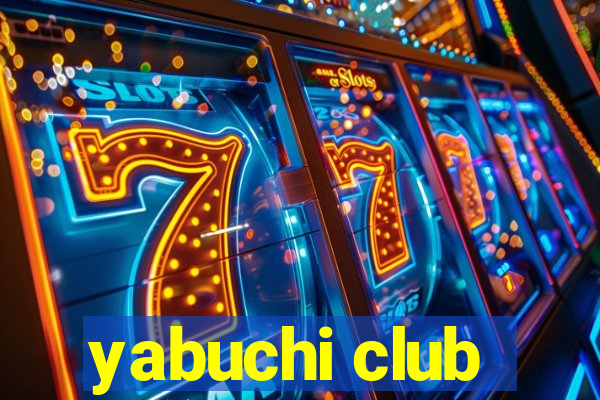 yabuchi club