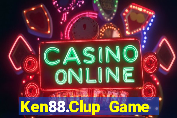 Ken88.Clup Game Bài 247