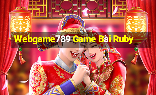 Webgame789 Game Bài Ruby