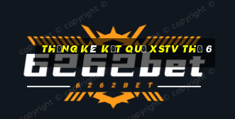 THỐNG KÊ KẾT QUẢ XSTV Thứ 6