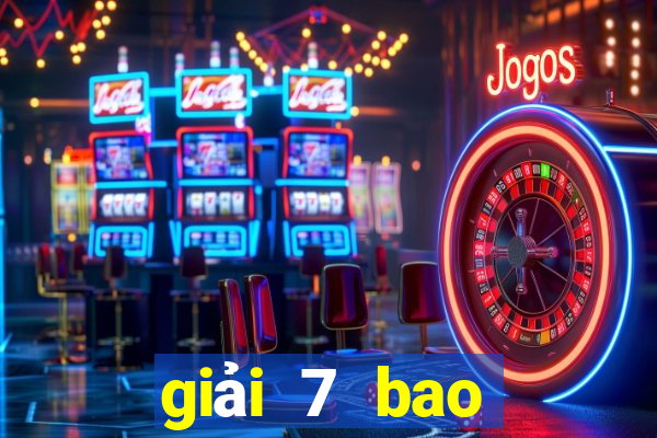 giải 7 bao nhiêu tiền