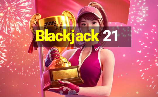 Blackjack 21