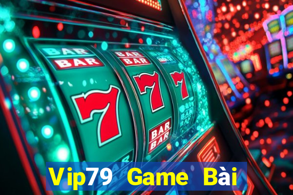 Vip79 Game Bài Online Hay