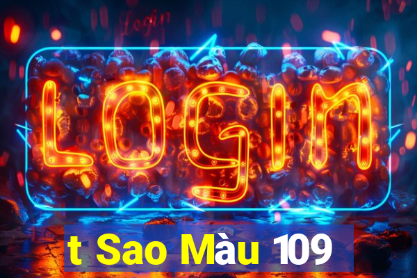 t Sao Màu 109