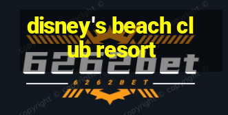 disney's beach club resort