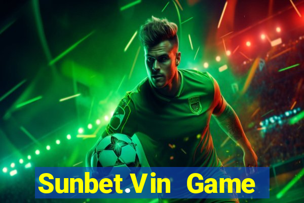 Sunbet.Vin Game Bài Chơi Với Bạn Bè