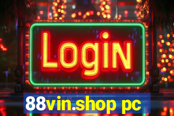 88vin.shop pc