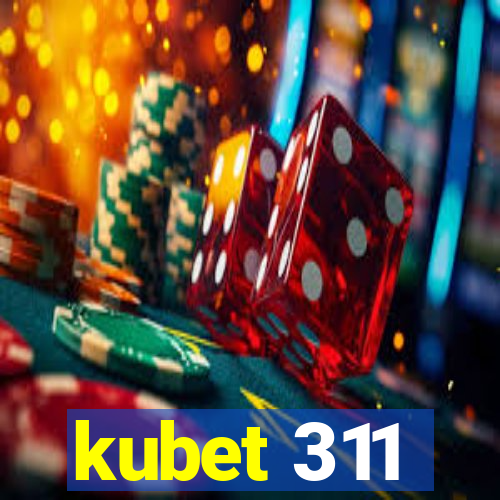 kubet 311