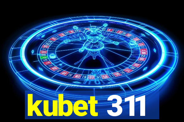 kubet 311