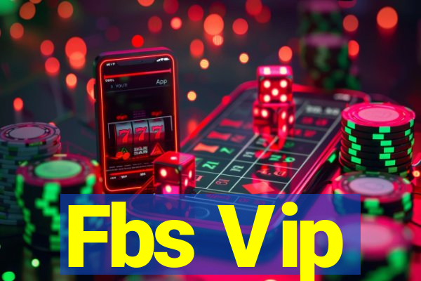 Fbs Vip