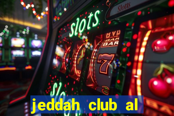 jeddah club al nahda dammam