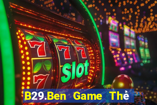 B29.Ben Game Thẻ Bài Eloras