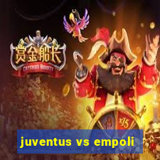 juventus vs empoli