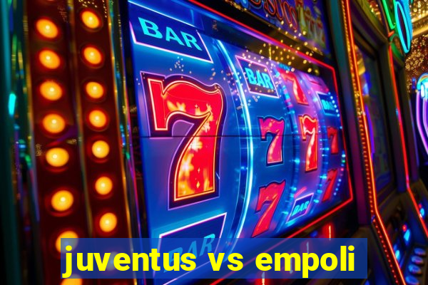 juventus vs empoli