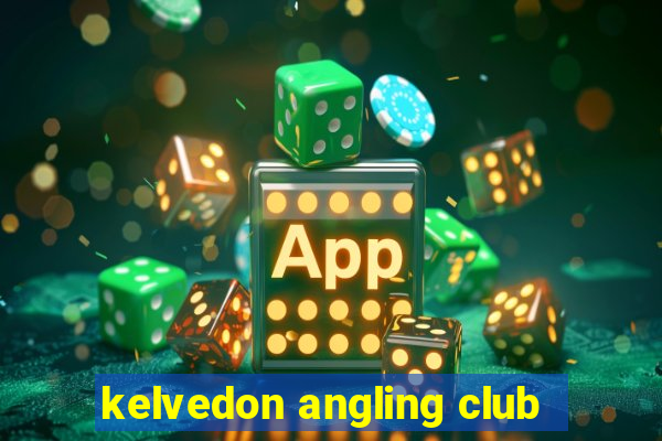 kelvedon angling club