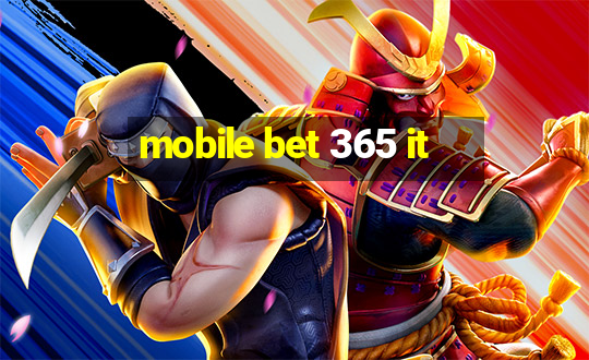 mobile bet 365 it