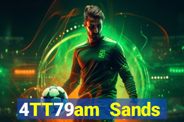 4TT79am Sands Đăng nhập