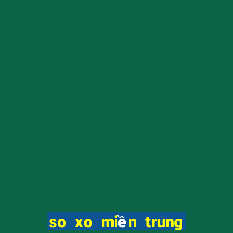 so xo miền trung thu 3