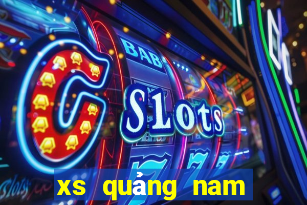 xs quảng nam hôm nay