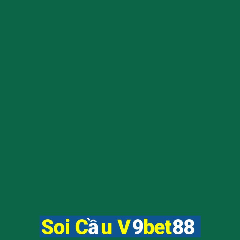 Soi Cầu V9bet88