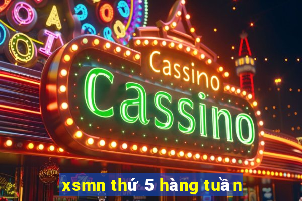 xsmn thứ 5 hàng tuần