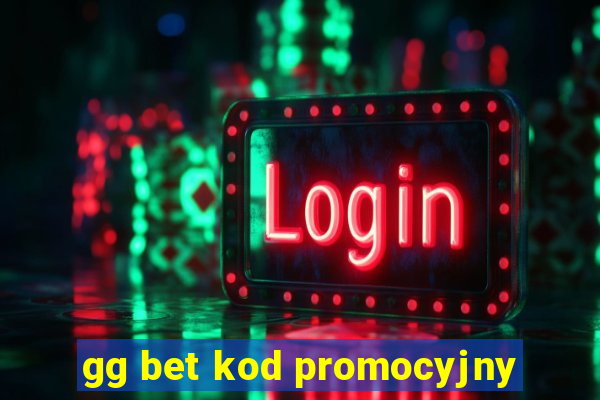 gg bet kod promocyjny