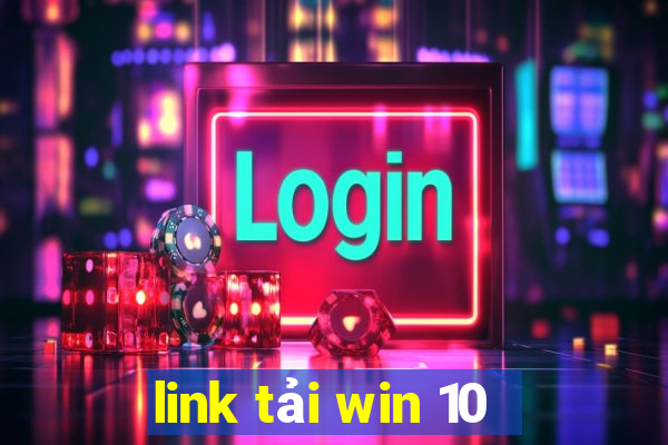 link tải win 10