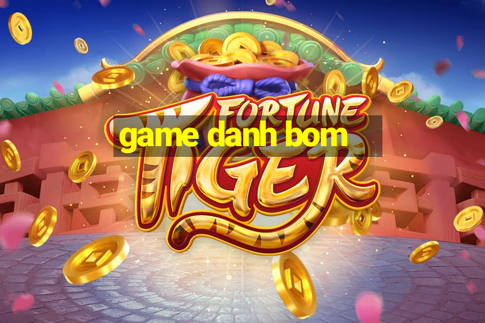 game danh bom