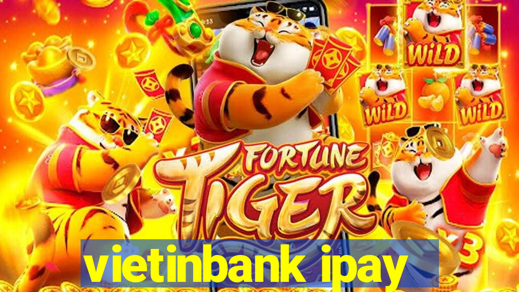 vietinbank ipay