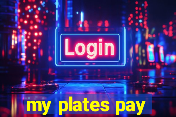 my plates pay