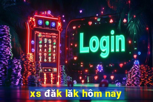 xs đăk lăk hôm nay