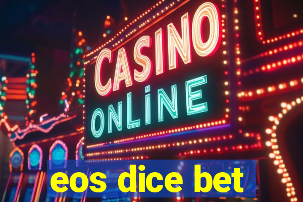 eos dice bet