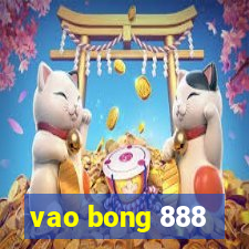 vao bong 888