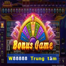 W88888 Trung tâm trò chơi đại phát 888