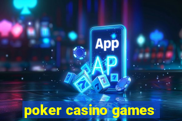 poker casino games