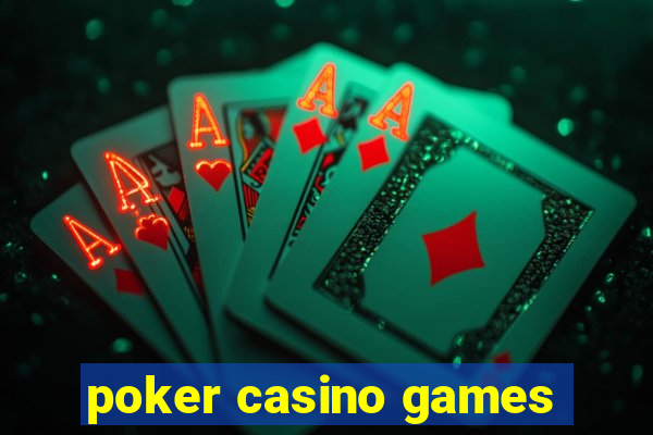 poker casino games