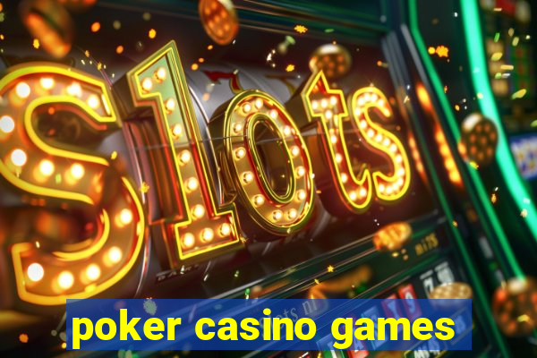 poker casino games