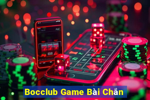 Bocclub Game Bài Chắn