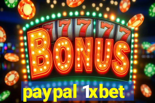 paypal 1xbet