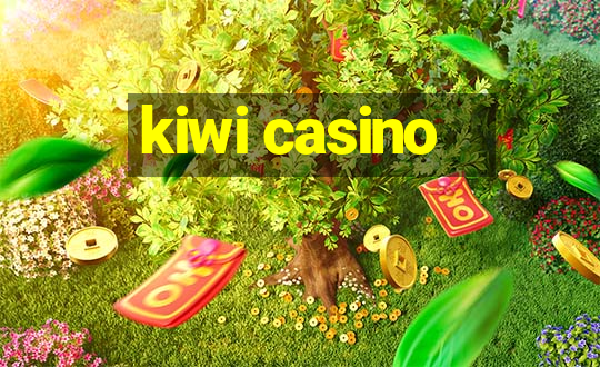 kiwi casino