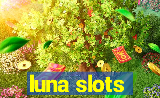 luna slots