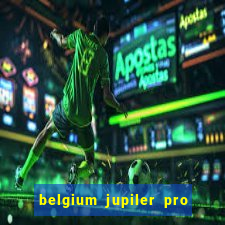 belgium jupiler pro league live stream